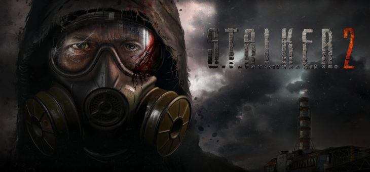 Stalker 2 oder auch S.T.A.L.K.E.R. 2